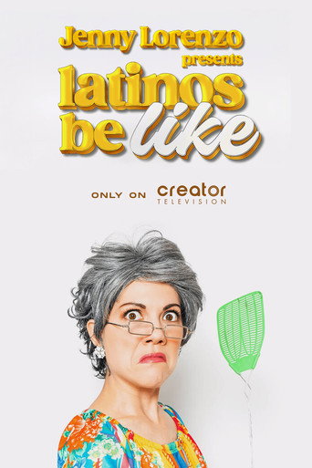 Jenny Lorenzo Presents Latinos Be Like