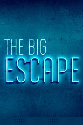 The Big Escape