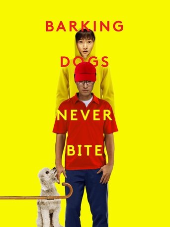 Barking Dogs Never Bite