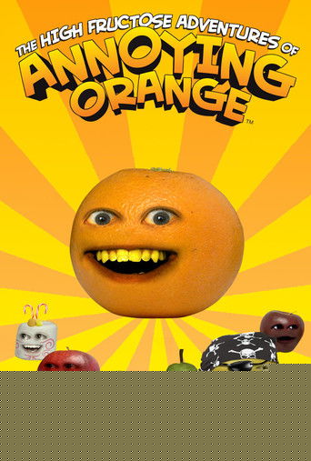 The High Fructose Adventures of Annoying Orange