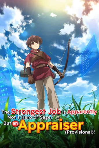 The Strongest Job Is Apparently Not a Hero or a Sage, but an Appraiser (Provisional)!