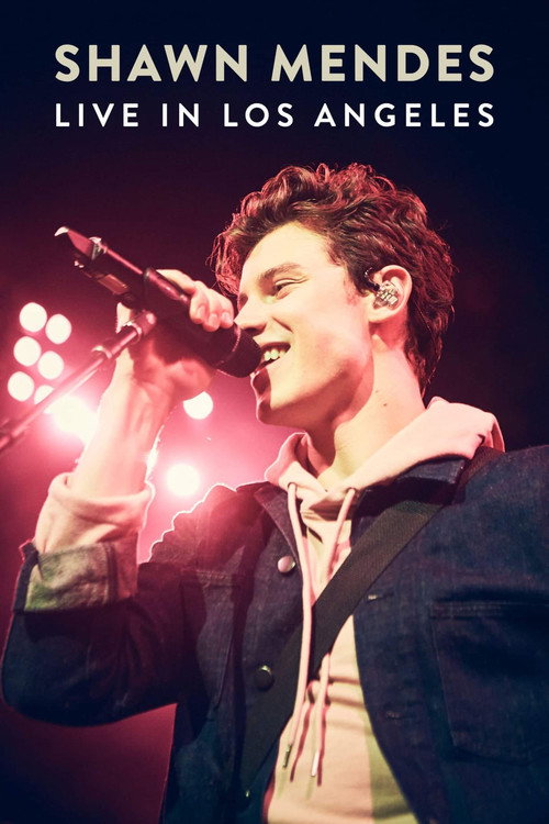 Shawn Mendes: Live in Los Angeles