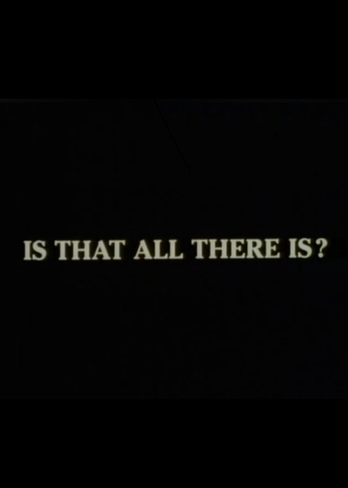 Is That All There Is?