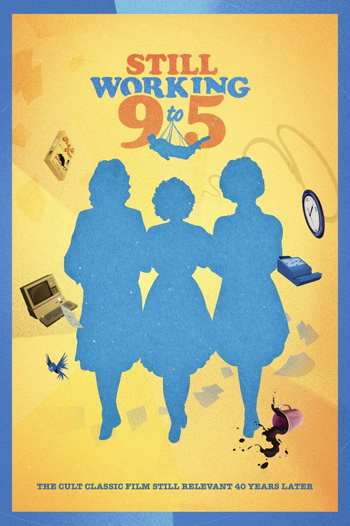 Still Working 9 to 5