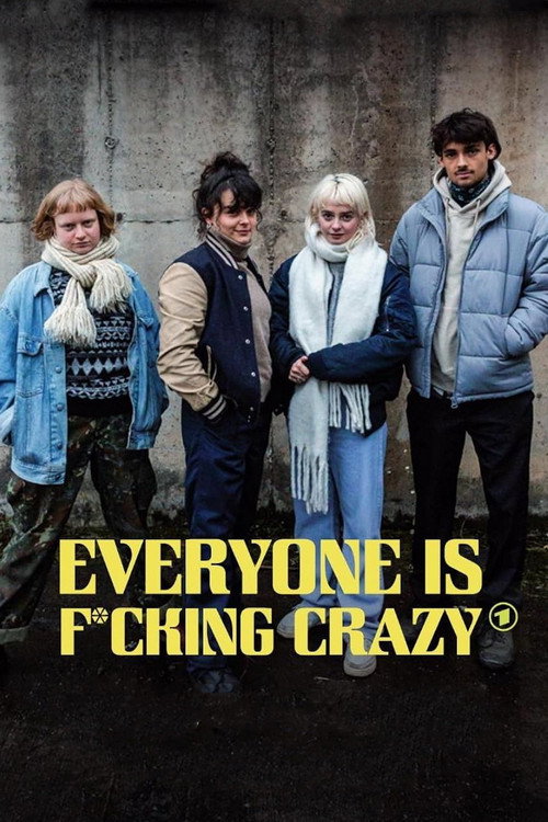 Everyone Is Fucking Crazy