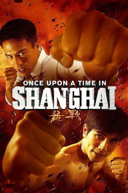 Once Upon a Time in Shanghai