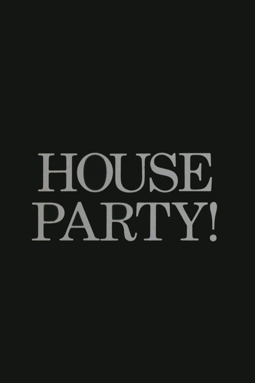 House Party!