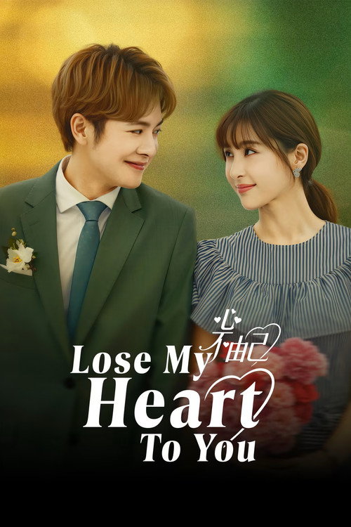 Lose My Heart to You