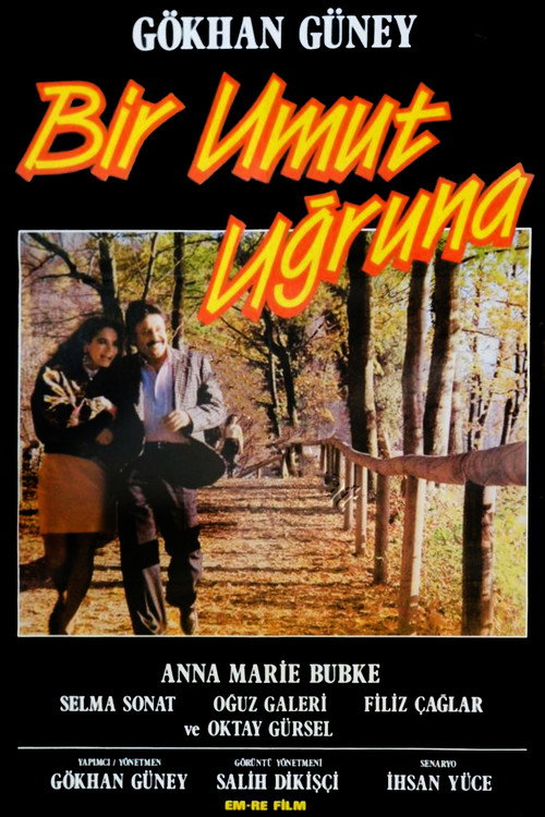 Bir Umut Uğruna