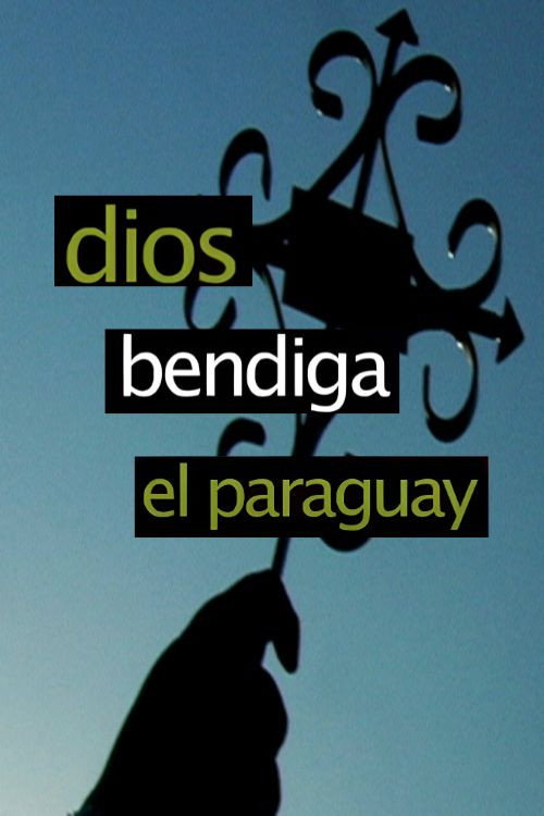 Dios bendiga el Paraguay