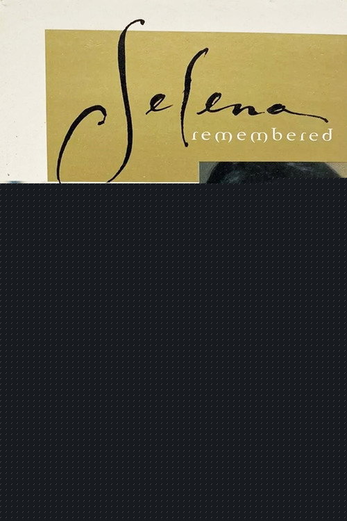 Selena Remembered