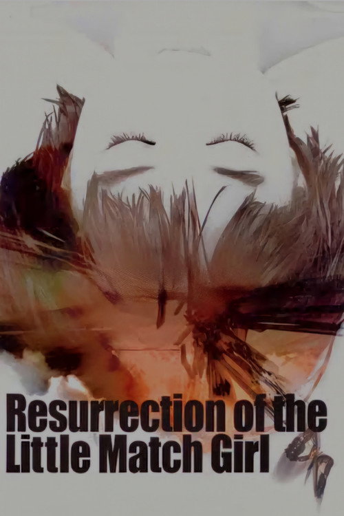 Resurrection of the Little Match Girl