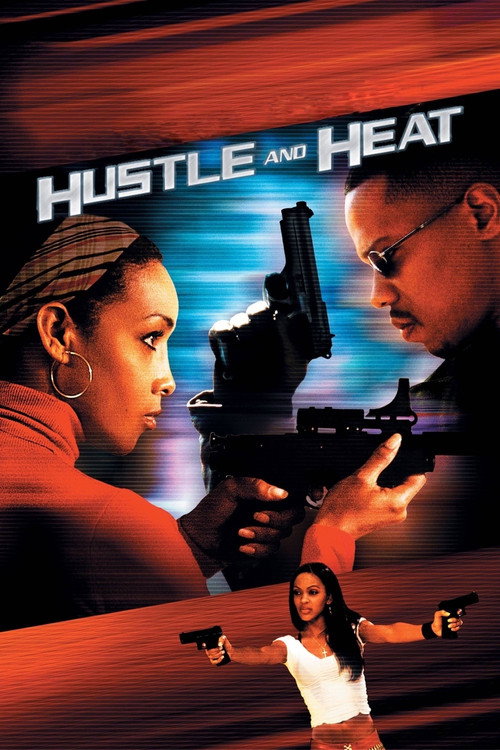 Hustle and Heat