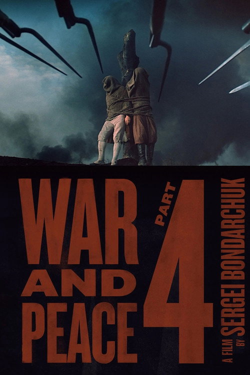 War and Peace, Part IV: Pierre Bezukhov
