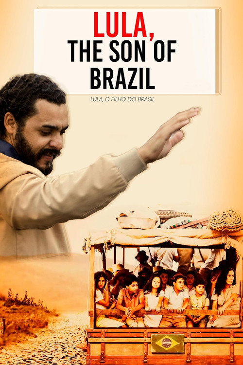 Lula, the Son of Brazil