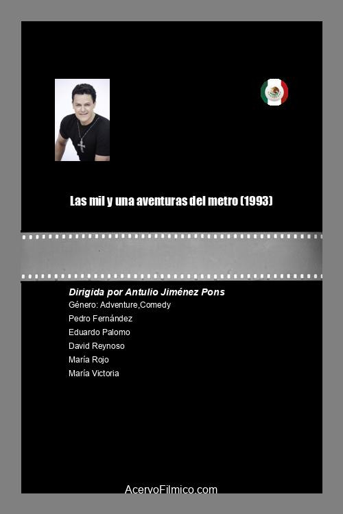 Las mil y una aventuras del metro