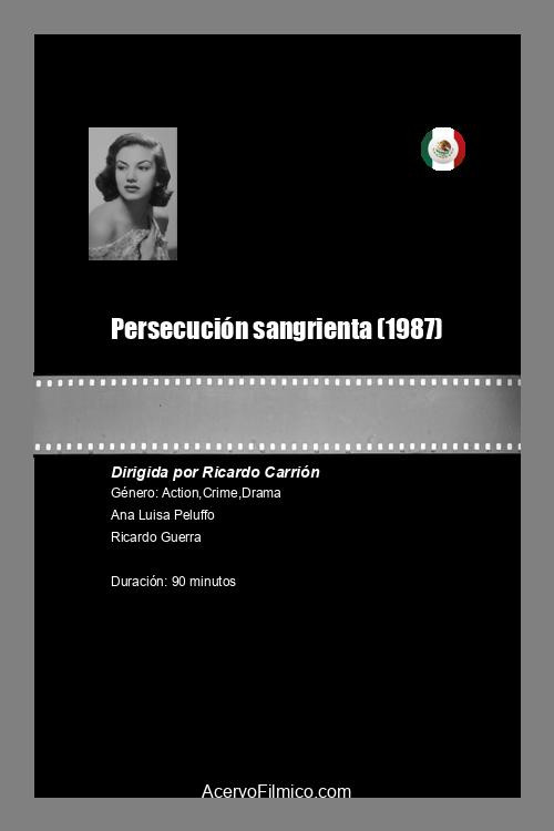 Persecución sangrienta