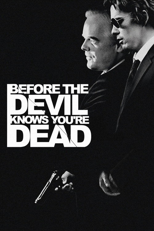 Before the Devil Knows You're Dead