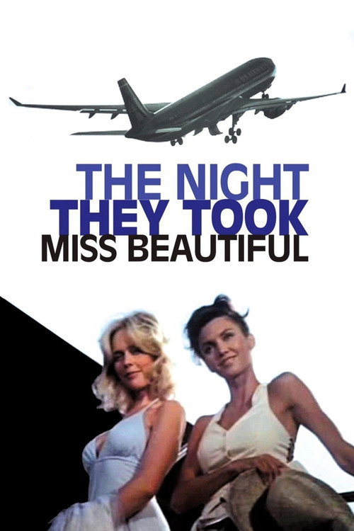 The Night They Took Miss Beautiful