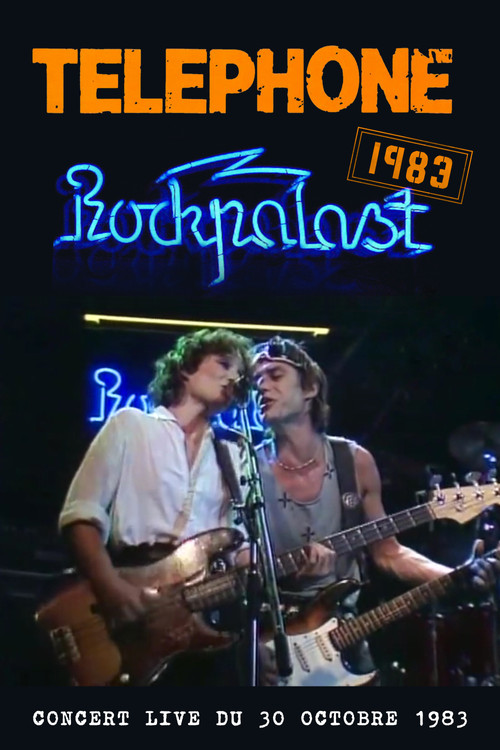 Téléphone - Live at Rockpalast