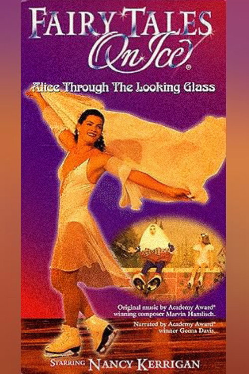 Fairy Tales on Ice: Alice Through the Looking Glass