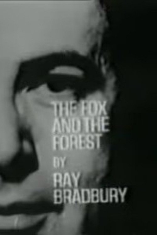 The Fox and the Forest