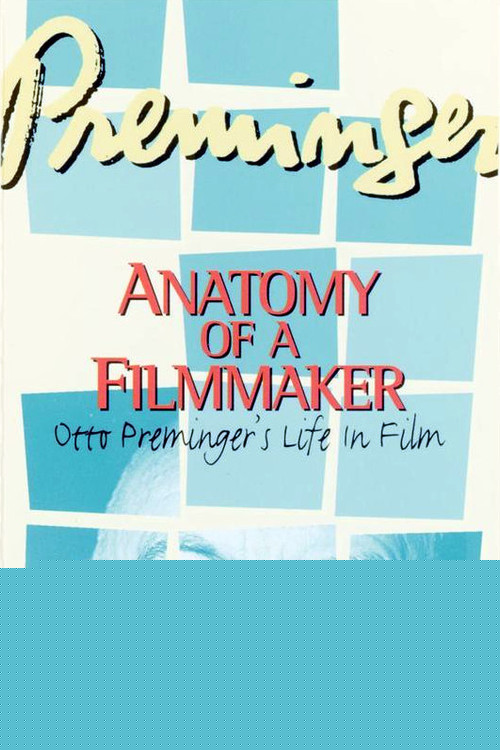Preminger: Anatomy of a Filmmaker