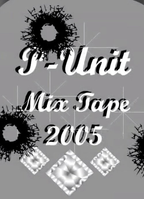 P-Unit Mixtape 2005