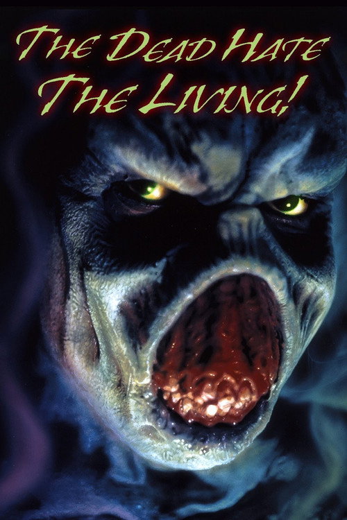 The Dead Hate the Living!