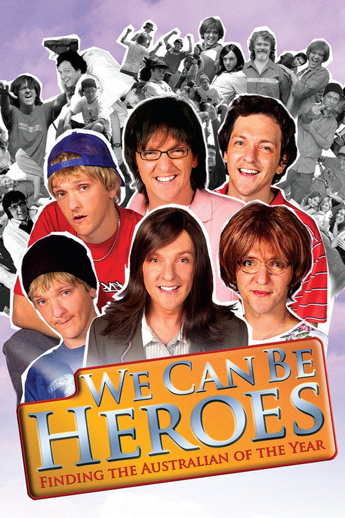 We Can Be Heroes: Finding The Australian of the Year
