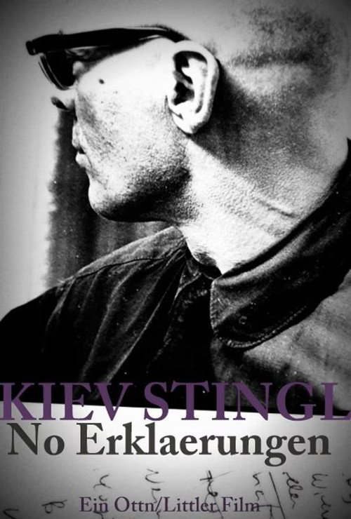 Kiev Stingl - No Erklaerungen