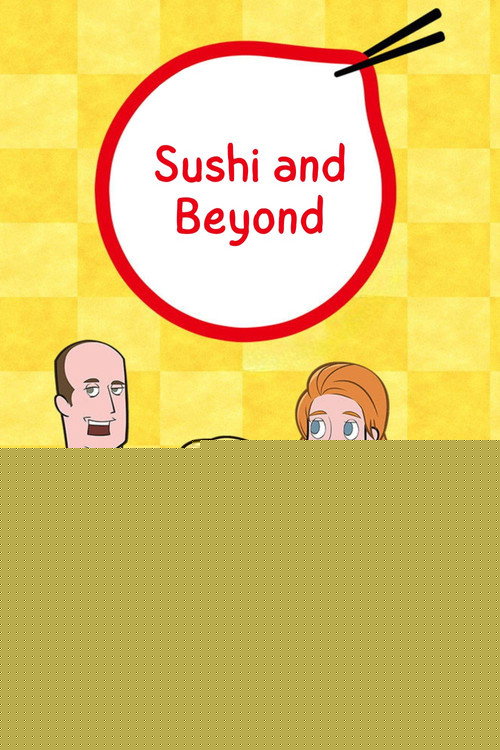 Sushi and Beyond