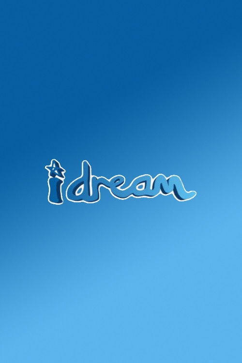 I Dream