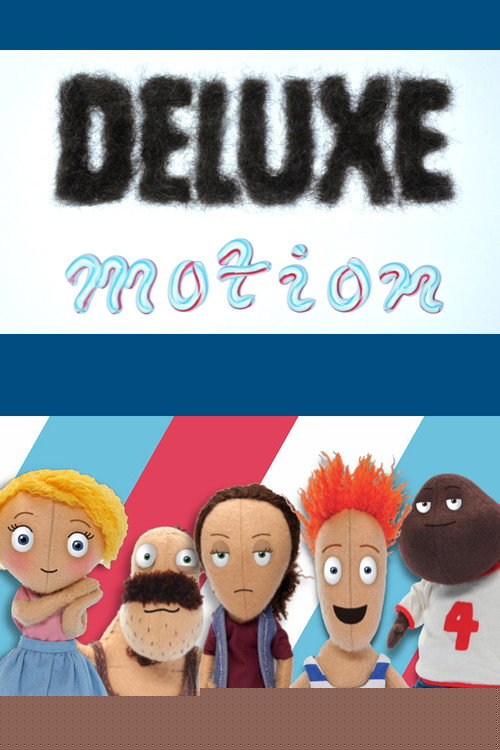 Deluxe Motion