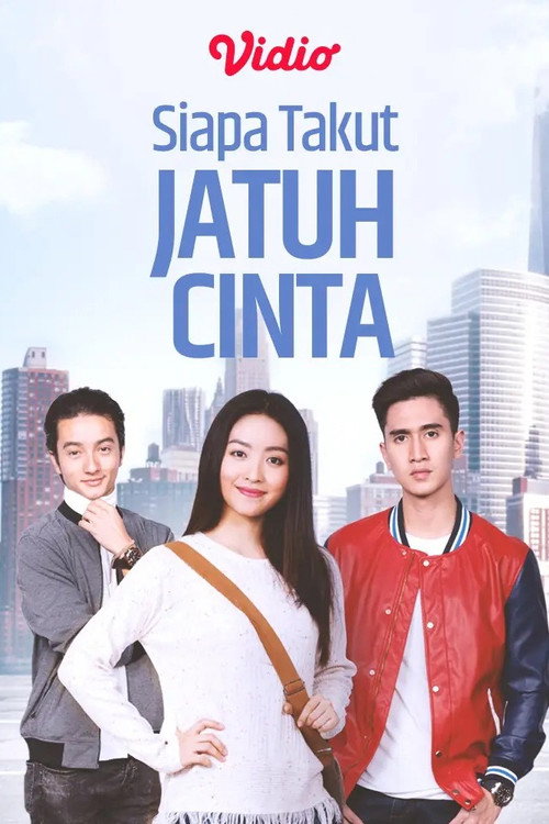 Siapa Takut Jatuh Cinta